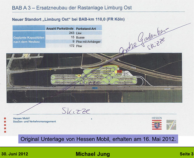 Planungstand Autobahnraststätte Lindenholzhausen (Stand: 01.07.2012).